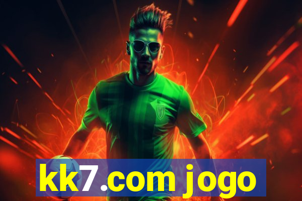 kk7.com jogo